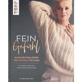 "Feingefühl: Kuschelpullover Top-down stricken"