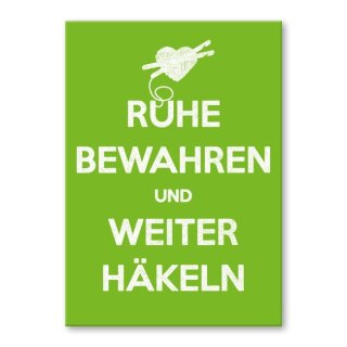 Postkarte "Ruhe bewahren und weiter häkeln"