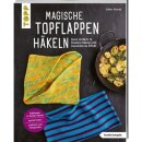"Magische Topflappen häkeln"