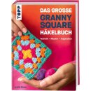 "Das große Granny Square Häkelbuch"