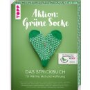 "Aktion: Grüne Socke! - Das Strickbuch"