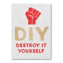 Postkarte "Destroy it yourself"