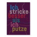 Postkarte "Ich stricke besser als ich putze"