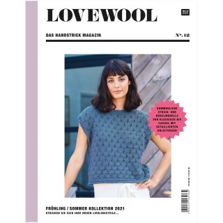 "Lovewool No. 12" - Das Handstrick Magazin - Frühjahr-Sommer