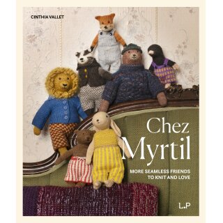 Vorbestellung! "Chez Myrtil: More Seamless Friends to Knit and Love" by Cinthia Vallet