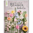 "Romantische Blumen häkeln"